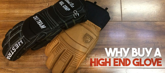 Why Buy a High-End Ski Glove?