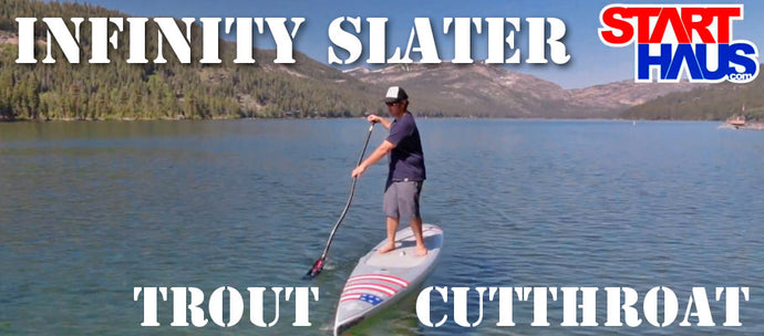 Infinity Slater Trout Cutthroat Paddleboard Review (Video)