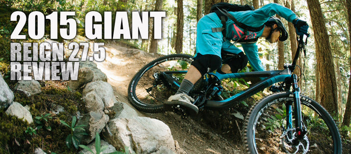 2015 Giant Reign 27.5 Review