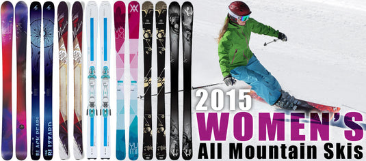 2015 Women's All Mountain Ski Comparison